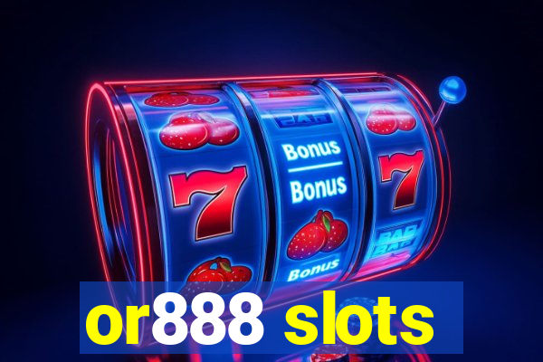 or888 slots